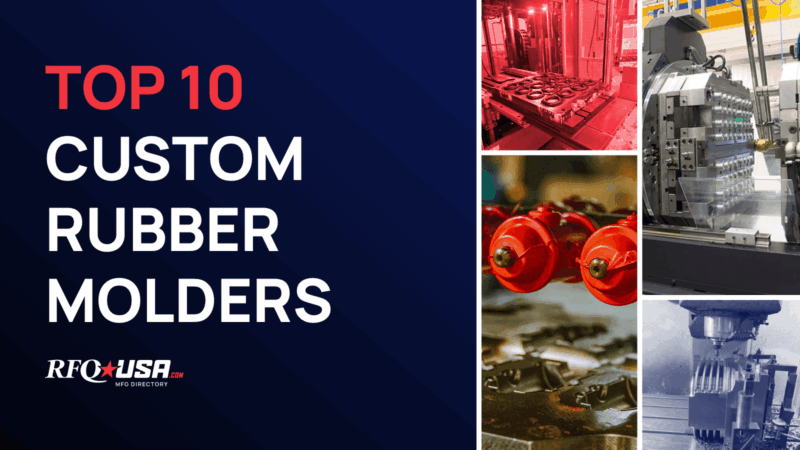 RFQUSA’s Top 10 Custom Rubber Molders